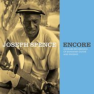 Joseph Spence, Encore: Unheard Recordings Of Bahamian Guitar & Singing (LP)