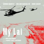 Kronos Quartet, My Lai (LP)