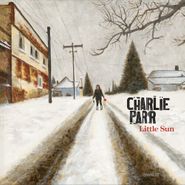 Charlie Parr, Little Sun (LP)