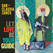 Dan Zanes, Let Love Be Your Guide (CD)