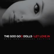 Goo Goo Dolls, Let Love In [20th Anniversary Edition] (CD)