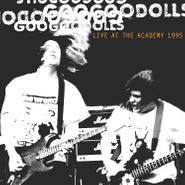 Goo Goo Dolls, Live At The Academy 1995 (LP)