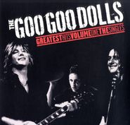 Goo Goo Dolls, Greatest Hits Vol. 1: The Singles (LP)