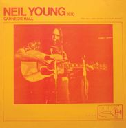 Neil Young, Carnegie Hall 1970 (CD)