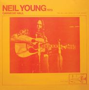 Neil Young, Carnegie Hall 1970 (LP)