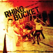 Rhino Bucket, And Then It Got Ugly [Coke Bottle Clear Vinyl] (LP)
