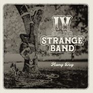 IV And The Strange Band, Hang Dog (CD)
