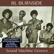 R.L. Burnside, Sound Machine Groove [Blue Vinyl] (LP)