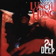 Brotha Lynch Hung, 24 Deep (LP)