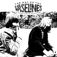 The Vaselines, The Way Of The Vaselines (LP)
