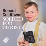 Bobcat Goldthwait, Soldier For Christ (CD)