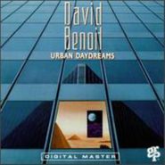 David Benoit, Urban Daydreams (CD)