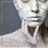 Sister Hazel, Sand, Sea & Crash Debris [Gold Vinyl] (LP)
