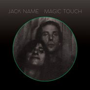 Jack Name, Magic Touch (LP)