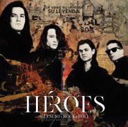 Heroes del Silencio, Héroes: Silencio y Rock & Roll (LP)
