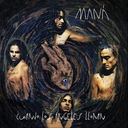 Maná, Cuando Los Angeles Lloran (LP)