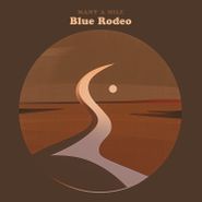 Blue Rodeo, Many A Mile (CD)