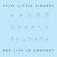 Stiff Little Fingers, BBC Live In Concert [Record Store Day Colored Vinyl] (LP)