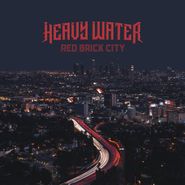 Heavy Water, Red Brick City (LP)