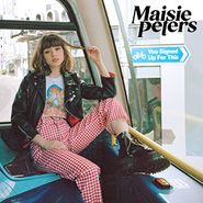 Maisie Peters, You Signed Up For This [Colored Vinyl] (LP)
