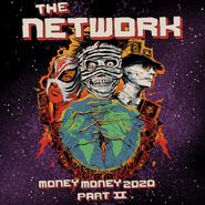 The Network, Money Money 2020 Part II: Told Ya So! (CD)