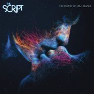 The Script, No Sound Without Silence (LP)