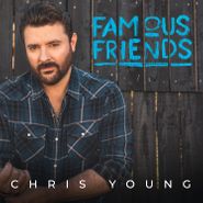 Chris Young, Famous Friends (CD)