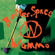 Bailter Space, Wammo [Orange Vinyl] (LP)