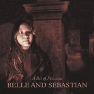 Belle & Sebastian, A Bit Of Previous (CD)