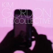 Kim Gordon, The Collective (CD)