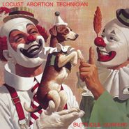 Butthole Surfers, Locust Abortion Technician (LP)