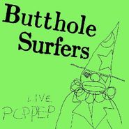Butthole Surfers, Live PCPPEP (LP)