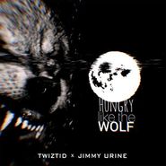 Twiztid, Hungry Like The Wolf (7")