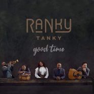 Ranky Tanky, Good Time [Gold Vinyl] (LP)
