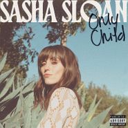 Sasha Alex Sloan, Only Child (CD)