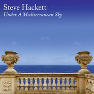 Steve Hackett, Under A Mediterranean Sky (LP)