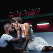 Jennifer Lopez, Pa' Ti + Lonely [Picture Disc] (Ofv) (12")