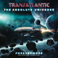 TransAtlantic, The Absolute Universe: Forevermore (Extended Edition) [Indie Exclusive] (LP)