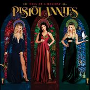 Pistol Annies, Hell Of A Holiday (CD)