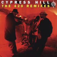 Cypress Hill, The 420 Remixes [Record Store Day] (10")