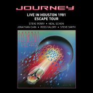 Journey, Live In Houston 1981: Escape Tour [Remastered 180 Gram Vinyl] (LP)