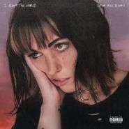 Sasha Alex Sloan, I Blame The World (LP)