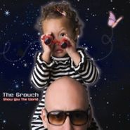 The Grouch, Show You The World [Record Store Day] (LP)