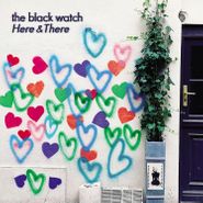 The Black Watch, Here & There (CD)