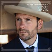 Moot Davis, Seven Cities Of Gold (CD)