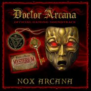 Nox Arcana, Doctor Arcana [OST] (CD)
