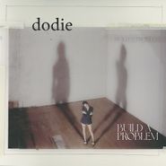 dodie, Build A Problem [Picture Disc] (LP)