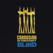 Corrosion Of Conformity, Blind [30th Anniversary Expanded Edition] (LP)