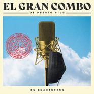 El Gran Combo de Puerto Rico, En Cuarentena (CD)