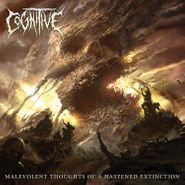 Cognitive, Malevolent Thoughts Of A Hastened Extinction (CD)